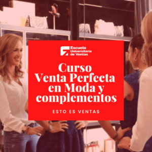 ESTO ES VENTAS - curso venta perfecta - moda y completmentos